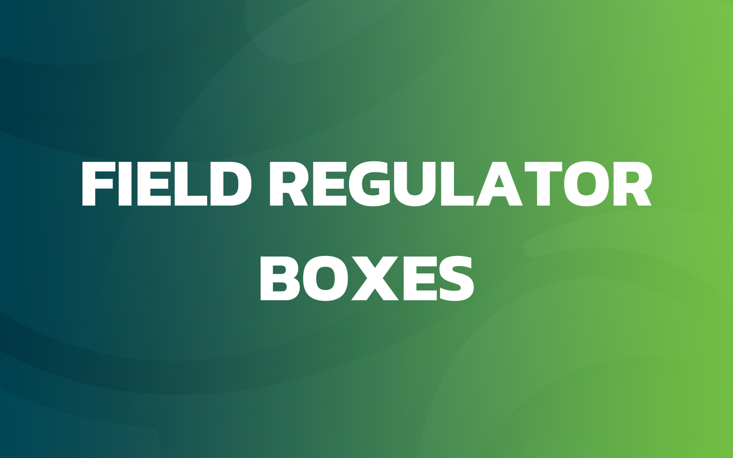 Field Regulator Boxes – astgstore