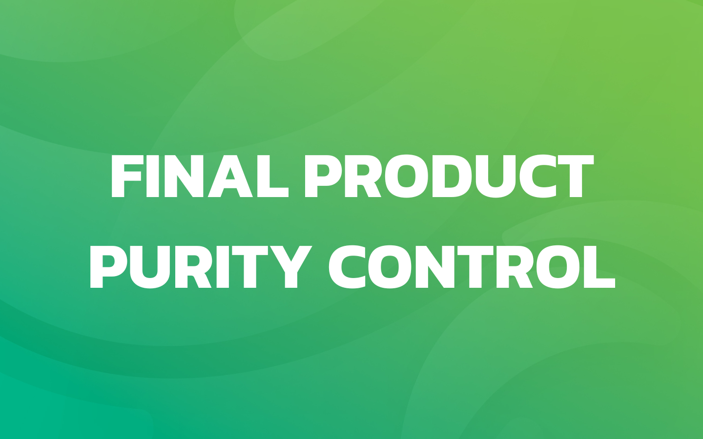 Final Product Purity Control – astgstore