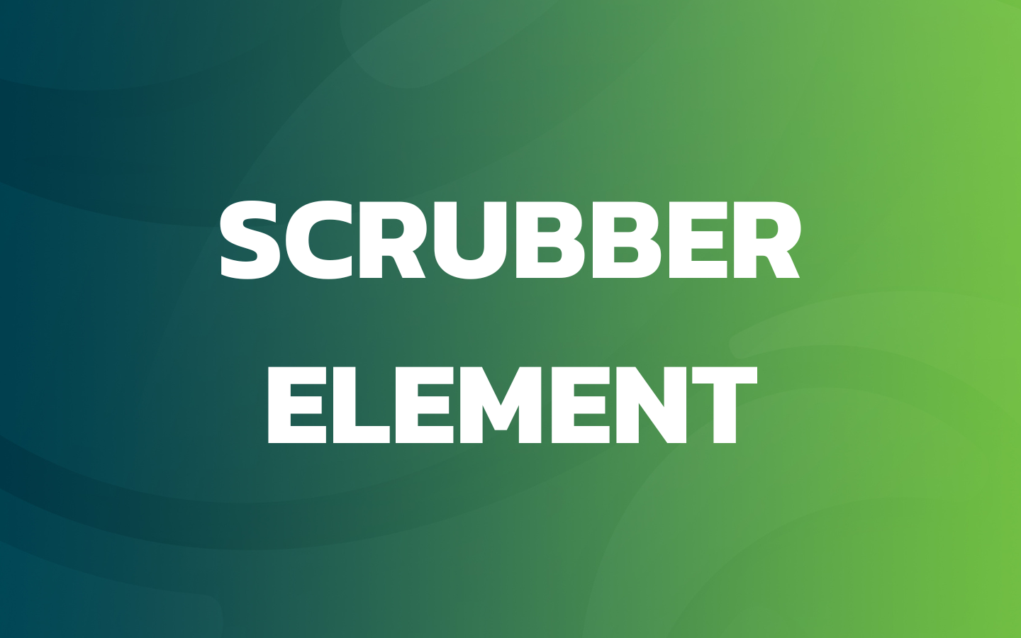 Scrubber Element