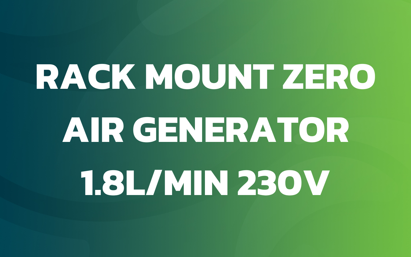 Rack Mount Zero Air Generator 1.8L/min. 230V